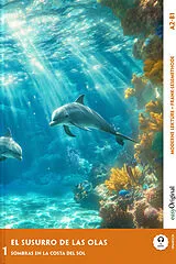 Kartoniert El Susurro de las Olas - Spanische Krimi-Lektüre A2-B1 (+ Audio-Online) von Elena Vallejo
