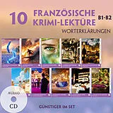 Kartonierter Einband 10 Französische Krimi-Lektüre B1-B2 (10 Bücher + 10 Audio-CDs) von Louise Delaunay