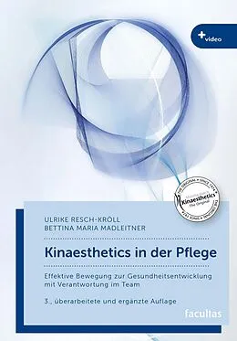 PDF Kinaesthetics in der Pflege von Ulrike Resch-Kröll, Bettina Maria Madleitner