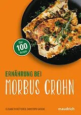 E-Book (pdf) Ernährung bei Morbus Crohn von Elisabeth Hütterer, Christoph Gasche