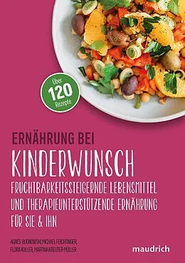 E-Book (pdf) Ernährung bei Kinderwunsch von Agnes Budnowski, Michael Feichtinger, Flora Koller