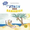 E-Book (epub) Sturm über Bananien von Denise Kanfer-Steinhauer