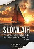 E-Book (epub) Slomlaih von Susanne Adick