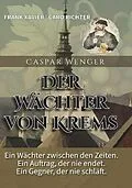 E-Book (epub) Caspar Wenger von Frank Xavier Richter