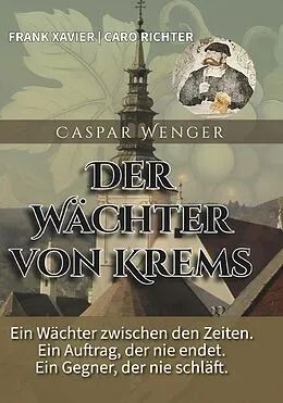 E-Book (epub) Caspar Wenger von Frank Xavier Richter