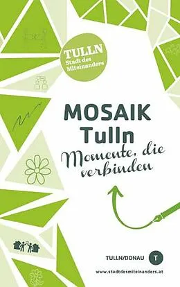 E-Book (epub) Mosaik Tulln von Sandra Unterlechner