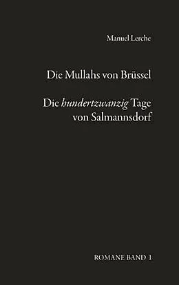 E-Book (epub) Die Mullahs von Brüssel & Die hundertzwanzig Tage von Salmannsdorf. von Manuel Lerche