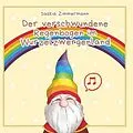 E-Book (epub) Der verschwundene Regenbogen im Wurzelzwergenland - Deutsche Ausgabe von Saskia Zimmermann