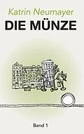 E-Book (epub) Die Münze von Katrin Neumayer