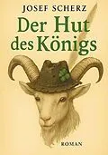E-Book (epub) Der Hut des Königs von Josef Scherz
