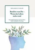 E-Book (epub) Berührt vom Du - Wenn das Leben tiefer wird von Benjamin Fissler