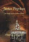E-Book (epub) Justus Peyrikus von Martin Zielinski