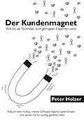 E-Book (epub) Der Kundenmagnet von Peter Holzer