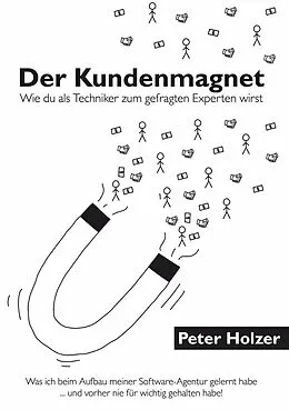 E-Book (epub) Der Kundenmagnet von Peter Holzer