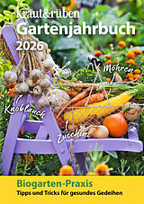 Kartonierter Einband kraut & rüben Gartenjahrbuch 2026 von 