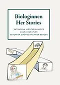 E-Book (epub) Biologinnen - Her Stories von Katharina Hirschenhauser Grünschachner-Berger