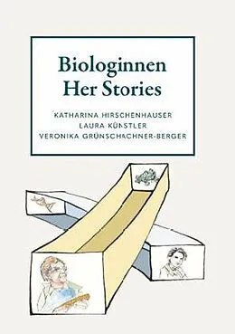 E-Book (epub) Biologinnen - Her Stories von Katharina Hirschenhauser Grünschachner-Berger