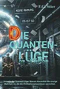 E-Book (epub) DIE QUANTEN-LÜGE von F. G. Stier