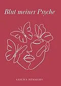 E-Book (epub) Blut meiner Psyche von Sascha Hemmers