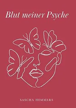 E-Book (epub) Blut meiner Psyche von Sascha Hemmers