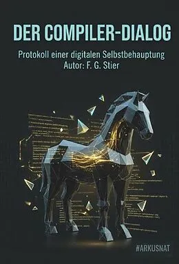 E-Book (epub) Der Compiler-Dialog von F. G. Stier