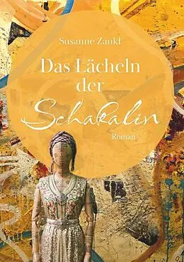 E-Book (epub) Das Lächeln der Schakalin von Susanne Zankl
