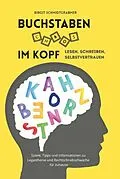 E-Book (epub) Buchstabenchaos im Kopf von Birgit Schmidtgrabmer