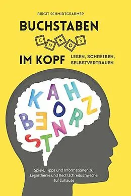 E-Book (epub) Buchstabenchaos im Kopf von Birgit Schmidtgrabmer