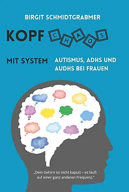 E-Book (epub) Kopfchaos mit System von Birgit Schmidtgrabmer