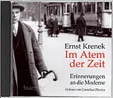 Audio CD (CD/SACD) Im Atem der Zeit. Hörbuch von Ernst Krenek