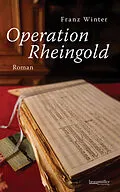 E-Book (epub) Operation Rheingold von Franz Winter