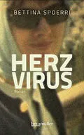 E-Book (epub) Herzvirus von Bettina Spoerri