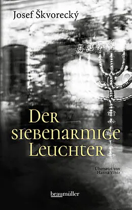 E-Book (epub) Der siebenarmige Leuchter von Josef Skvorecky
