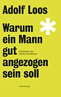 E-Book (epub) Warum ein Mann gut angezogen sein soll von Adolf Loos