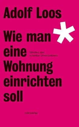 E-Book (epub) Wie man eine Wohnung einrichten soll von Adolf Loos