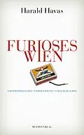 E-Book (epub) Furioses Wien von Harald Havas