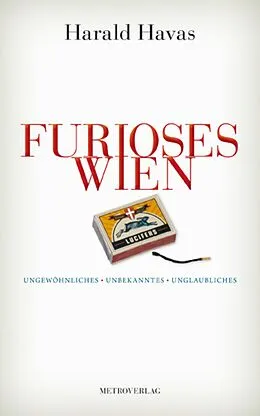 E-Book (epub) Furioses Wien von Harald Havas