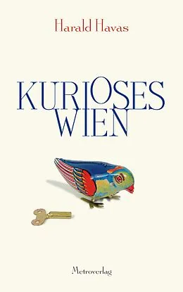 E-Book (epub) Kurioses Wien von Harald Havas