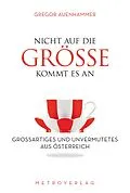 E-Book (epub) Nicht auf die Größe kommt es an von Gregor Auenhammer