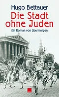 E-Book (epub) Die Stadt ohne Juden von Hugo Bettauer