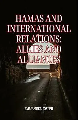E-Book (epub) Hamas and International Relations von Emmanuel E Joseph