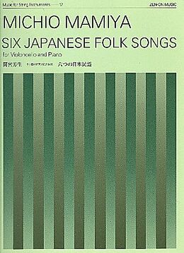 Michio Mamiya Notenblätter 6 Japanese Folk Songs