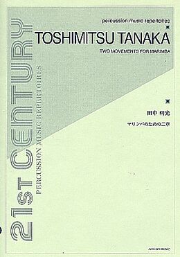 Toshimitsu Tanaka Notenblätter 2 Movements for marimba