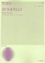 Francesco Paolo Tosti Notenblätter 50 solfeggi per voce acuta