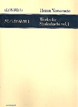 Hozan Yamamoto Notenblätter Works for Shakuhachi vol.1 for 1-5 shakuhachis