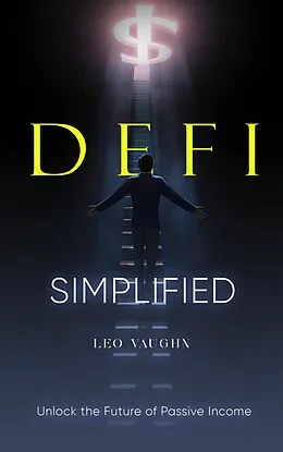 E-Book (epub) DeFi Simplified von Leo Vaughn