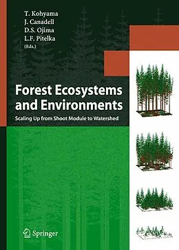 E-Book (pdf) Forest Ecosystems and Environments von Takashi Kohyama, Josep Canadell, Dennis S. Ojima