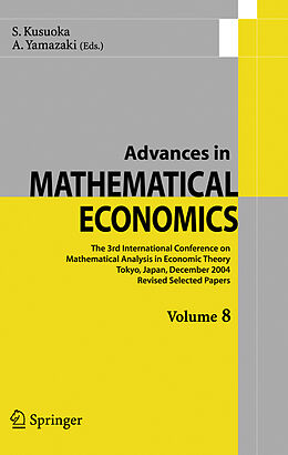 Livre Relié Advances in Mathematical Economics Volume 8. Vol.8 de 