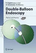 E-Book (pdf) Double-Balloon Endoscopy von Kentaro Sugano, Hironori Yamamoto, Hiroto Kita