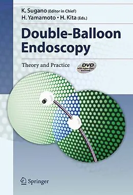 E-Book (pdf) Double-Balloon Endoscopy von Kentaro Sugano, Hironori Yamamoto, Hiroto Kita